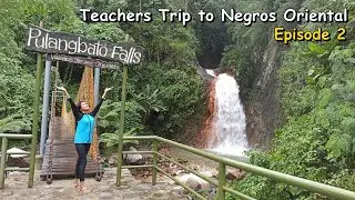 Pulangbato Falls | Teachers Trip to Negros Oriental EP.02 | Teacher Roselene's Vlog #8