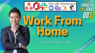Work From Home - Technology Simplicity GoDigital Live Series 0037