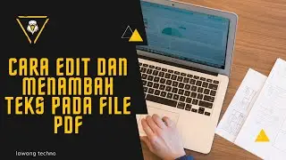 Cara Edit dan Menambah Teks pada File PDF