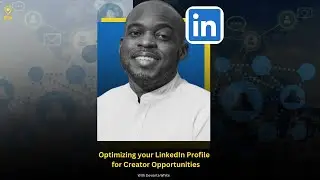 Optimizing your LinkedIn Profile for Creator Opportunities