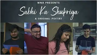 Sabhi Ka Shukriya | MnA Originals | Storytelling Poetry 2021