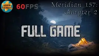 MERIDIAN 157 Chapter 2 | Gameplay Walkthrough | Full Game