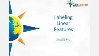 Labeling Linear Features (ArcGIS Pro)