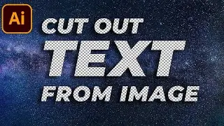 How to Cut Out Text from an Image in Illustrator
