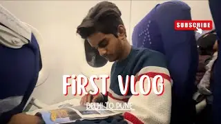 First Time experience in Flight✈️ || Delhi to pune || @camera.xpressions5062 || Bc photographer