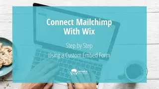 Connect Mailchimp With Wix - Step by Step