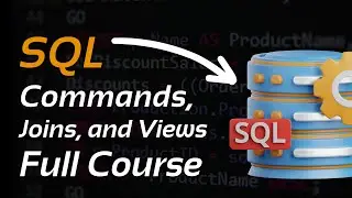 SQL Commands, Joins, and Views Full Course 🛢️ SQL tutorial 📊