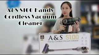 A&S S100 Handy Cordless Vacuum Cleaner | Unboxing