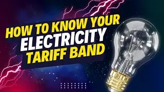 How to Easily Know Electricity Tariff Band in Nigeria