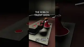 #shorts #roblox THE ROBLOX TALENT SHOW..