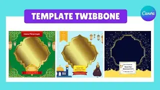 TERMUDAH ! Membuat Twibbone TEMA MUSLIM dengan CANVA