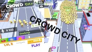 Crowd City (ANDROID/IOS)