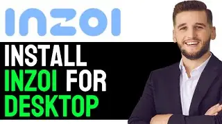 How to Install Inzoi App to Windows 10! (UPDATED GUIDE)