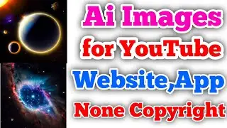 Ai Images generated for free // Ai none copyright images for YouTube,Website,App