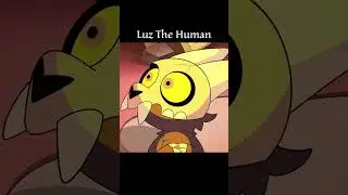 The Owl House #shorts S3: Luz Returns into Her Human Form