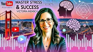 Insights on Stress Management and Productive Happiness from Silicon Valley Victoria Mensch