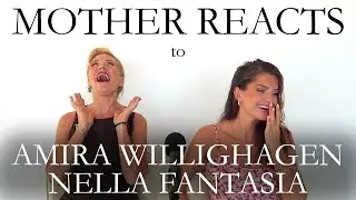 MOTHER REACTS to AMIRA WILLIGHAGEN | Nella Fantasia | 12 year old viral singer!