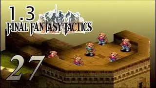 Archer Hell: Final Fantasy Edition - Final Fantasy Tactics 1.3 Difficulty Mod - 27
