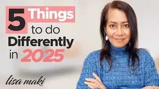 5 THINGS TO DO DIFFERENTLY FOR YOUR BUSINESS IN 2025