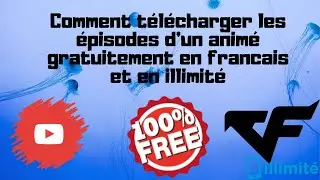 [TUTO] Comment télécharger les épisodes d'un animé gratuitement et en illimité en vf