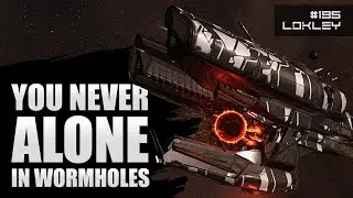 🤫 You Never Alone in Wormholes | 195 | EVE Online