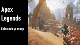 [LIVE] Nub Gak Bisa Maen Apex Tapi Maksa Maen