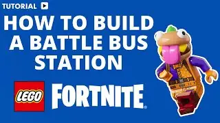 How to build a battle bus station in lego Fortnite