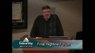 Federal Way Highline Forum March 28, 2018