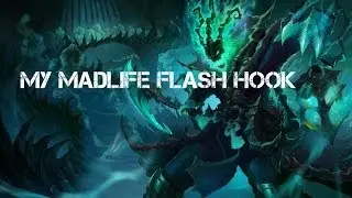 My Madlife Thresh flash hook