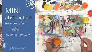 MINI Abstract Art on Wood + My Art Journey Story | Betty Franks | 