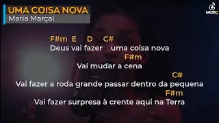 Uma coisa nova | Maria Marçal | Cifra