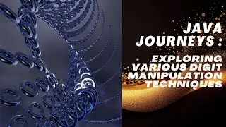 Exploring Various Digit Manipulation Techniques
