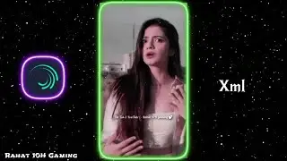Tu Mera jaanu hain... || Alight Motion  Xml Preset Editing And Video ||