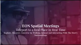 Introducing two EON-XR products - EON Merged XR & EON Spatial Meetings