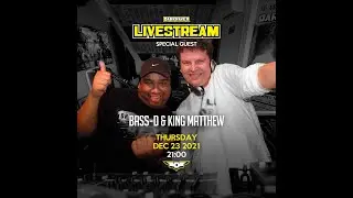Special guest: Bass-D & King Matthew