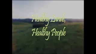 Healthy Lands, Healthy People