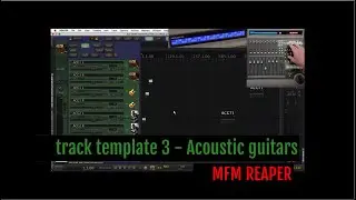 REAPER DAW TRACK TEMPLATE 3 (of10) "ACG" - ALL  PROGRAMMING INCLUDED. TIMESTAMPED - FOR CSI+hotkeys