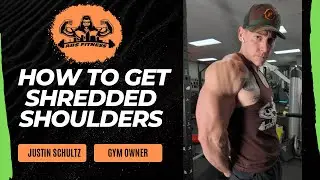 How to get Shredded shoulders