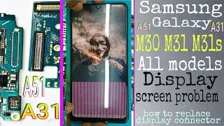 Samsung galaxy A31 A50 M31 display connector problem | Samsung all Android display connector problem