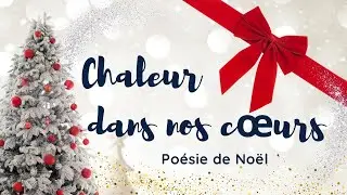 Poésie de Noël en français - Chaleur dans nos cœurs - Fle