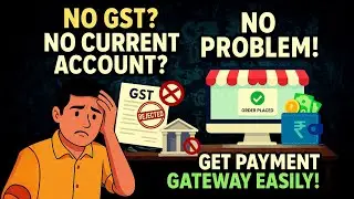 How to Get Payment Gateway without GST & Current Bank Account