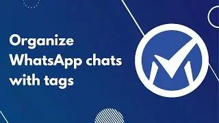 How to organize WhatsApp chats with tags to qualify your customers (ManyContacts.com/en)