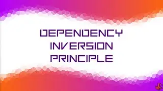 SOLID - The Dependency Inversion Principle
