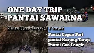 One Day trip | Pantai Sawarna | Pantai Karang Taraje | Kualitas VIDEO 4K