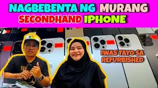 NAGBEBENTA NG MGA SECONDHAND QUALITY IPHONE SA GREENHILLS | IWAS TAYO SA REFURBISHED