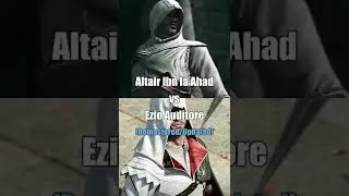 Altair Ibn la Ahad vs Ezio Auditore (Updated Video) - Assassin's Creed 