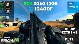 Warzone 2 - RTX 3060 12GB + i5 12400F - Extreme + DLSS 1080p Benchmark!