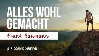 Hefata - Er hat alles wohl gemacht (Teil 3) | Frank Baumann