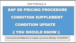 CONCEPT 46- SAP SD CONDITION SUPPLEMENT AND CONDITION UPDATE IN PRICING PROCEDURE || SAP SD ||
