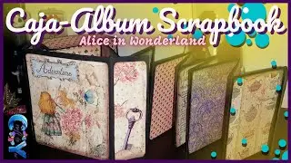 Scrapbook Tutorial: Photo Album-Box - Alice in Wonderland - DIY